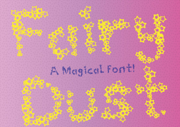 Fairy Dust Font: A Magical Touch for Creative Projects