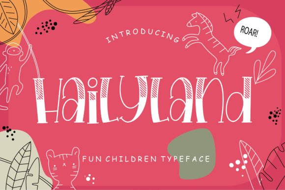 Hailyland Font for Kids and School Projects