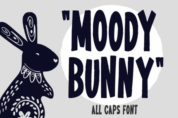 Moody Bunny: A Bold and Friendly Display Font