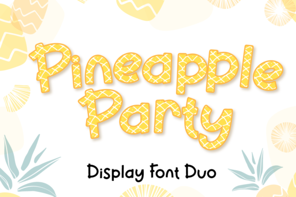 Pineapple Party Font: A Vibrant Choice for Creative Projects